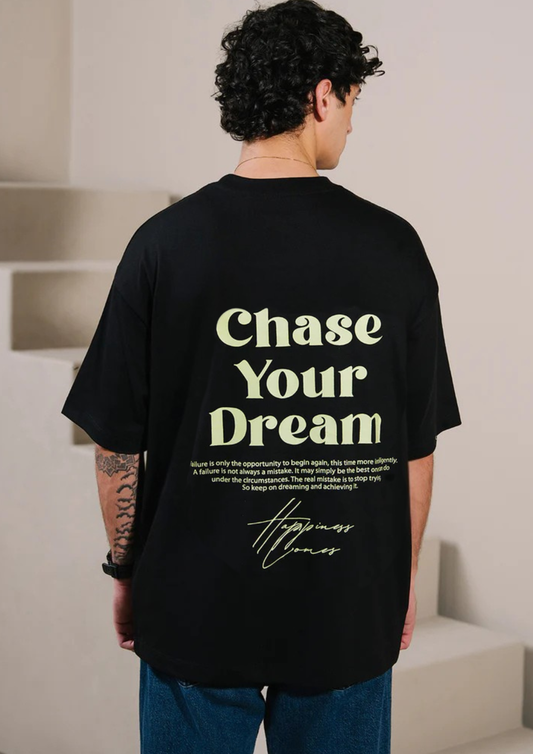 CHASE YOUR DREAM  OVERSIZED TEE